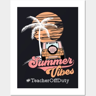 Hello Summer Vibes Teacher Off Duty Vacay Beach Vacation Posters and Art